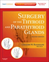 Surgery of the Thyroid and Parathyroid Glands - Randolph, Gregory W.