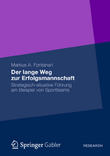 Der lange Weg zur Erfolgsmannschaft - Markus Fontanari