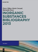 Inorganic Substances. 2013 / Bibliography - Villars, Pierre; Cenzual, Karin; Penzo, Marinella