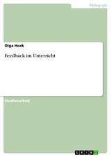 Feedback im Unterricht - Olga Hock