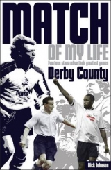 Derby County Match of My Life - Johnson, Nick; Heatley, Michael