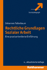 Rechtliche Grundlagen Sozialer Arbeit - Falterbaum, Johannes