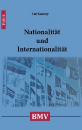 Nationalität und Internationalität - Karl Kautsky