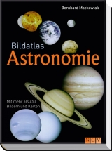 Bildatlas Astronomie - Bernhard Mackowiak