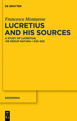 Lucretius and His Sources - Francesco Montarese