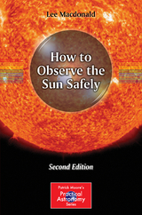 How to Observe the Sun Safely - Lee Macdonald