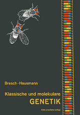 Klassische und molekulare Genetik - Bresch, Carsten; Hausmann, R.