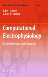 Computational Electrophysiology - Shinji Doi, Junko Inoue, Zhenxing Pan, Kunichika Tsumoto