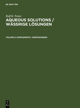 Rolf K. Freier: Aqueous Solutions / Wässrige Lösungen / Supplements / Ergänzungen - Rolf K. Freier