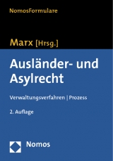 Ausländer- und Asylrecht - Marx, Reinhard