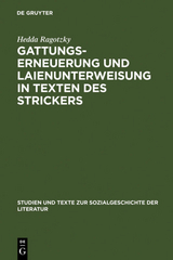 Gattungserneuerung und Laienunterweisung in Texten des Strickers - Hedda Ragotzky