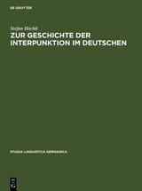 Zur Geschichte der Interpunktion im Deutschen - Stefan Höchli