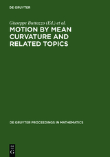 Motion by Mean Curvature and Related Topics - 