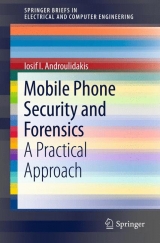 Mobile Phone Security and Forensics - Iosif I. Androulidakis