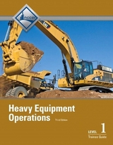 Heavy Equipment Operations Level 1 Trainee Guide, Paperback - NCCER