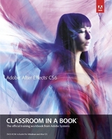 Adobe After Effects CS6 Classroom in a Book - Adobe Creative Team