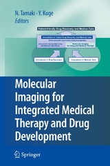 Molecular Imaging for Integrated Medical Therapy and Drug Development - 