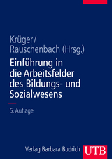 Einführung in die Arbeitsfelder des Bildungs- und Sozialwesens - 