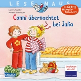 LESEMAUS 115: Conni übernachtet bei Julia - Liane Schneider