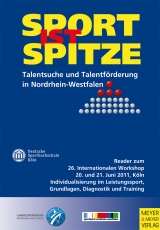 Sport ist Spitze - Landesprogramm Talentsuche und Talentförderung - Kongressband 2011 - 