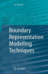 Boundary Representation Modelling Techniques - Ian Stroud