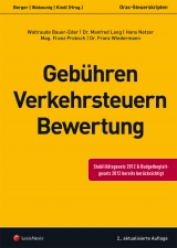 Steuerrecht - Gebühren, Verkehrsteuern, Bewertung - Waltraude Bauer-Eder, Manfred Lang, Hans-Werner Netzer, Franz Proksch, Franz Wiedermann