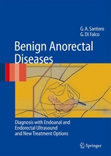 Benign Anorectal Diseases -  Giuseppe Di Falco,  Giulio Aniello Santoro