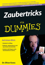 Zaubertricks für Dummies - Oliver Erens