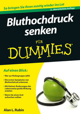 Bluthochdruck senken für Dummies - Rubin, Alan L.