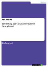 Einführung der Gesundheitskarte in Deutschland - Ralf Babuke