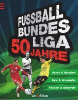 Fußball-Bundesliga: 50 Jahre - Kurt-J. Heering