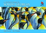 A Visitor's Guide to South Georgia - Poncet, Sally; Crosbie, Kim
