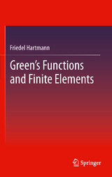 Green's Functions and Finite Elements - Friedel Hartmann