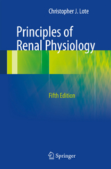 Principles of Renal Physiology - Lote, Christopher J.