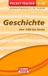 Pocket Teacher Geschichte - Von 1789 bis heute. 5.-10. Klasse - Liepach, Martin