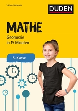 Mathe in 15 Minuten – Geometrie 5. Klasse - 