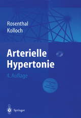 Arterielle Hypertonie - Rosenthal, Julius; Kolloch, Rainer