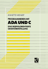 Programmieren mit Ada und C - Annette Weinert