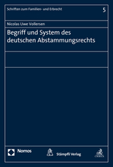 Begriff und System des deutschen Abstammungsrechts - Nicolas Uwe Vollersen