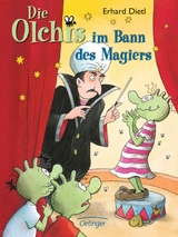 Die Olchis im Bann des Magiers - Erhard Dietl