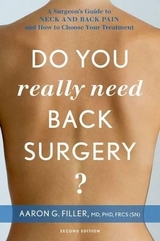 Do You Really Need Back Surgery? - Filler, Aaron G.