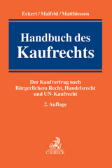 Handbuch des Kaufrechts - Hans-Werner Eckert, Jan Maifeld, Michael Matthiessen