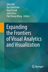 Expanding the Frontiers of Visual Analytics and Visualization - 