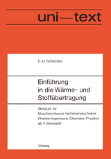 Einführung in die Wärme- und Stoffübertragung - Ernst-Ulrich Schlünder