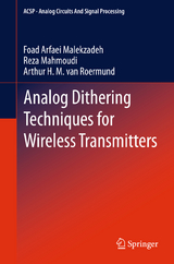 Analog Dithering Techniques for Wireless Transmitters - Foad Arfaei Malekzadeh, Reza Mahmoudi, Arthur H.M. van Roermund