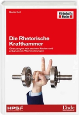 Die Rhetorische Kraftkammer - Martin Dall