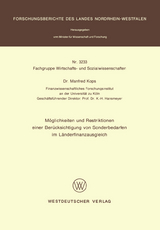 Möglichkeiten und Restriktionen einer Berücksichtigung von Sonderbedarfen im Länderfinanzausgleich - Manfred Kops