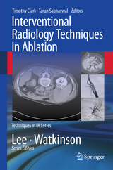 Interventional Radiology Techniques in Ablation - 
