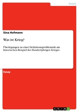 Was ist Krieg? - Sina Hofmann