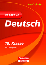 Besser in Deutsch - Realschule 10. Klasse - Hochleitner-Prell, Monika